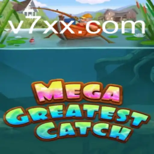 MegaGreatestCatch: Descubra a Nova Aventura Aquática em V7X.games