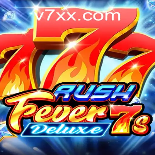 Explorando RushFever7sDeluxe: O Novo Fenômeno de V7X.games