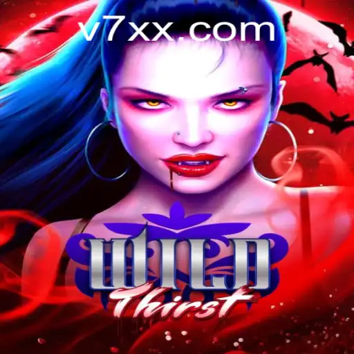 Descubra o Emocionante Mundo de WildThirst - O Jogo que Está Conquistando V7X.games